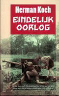 Eindelijk oorlog - Herman Koch