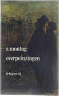 Overpeinzingen - S. Montag
