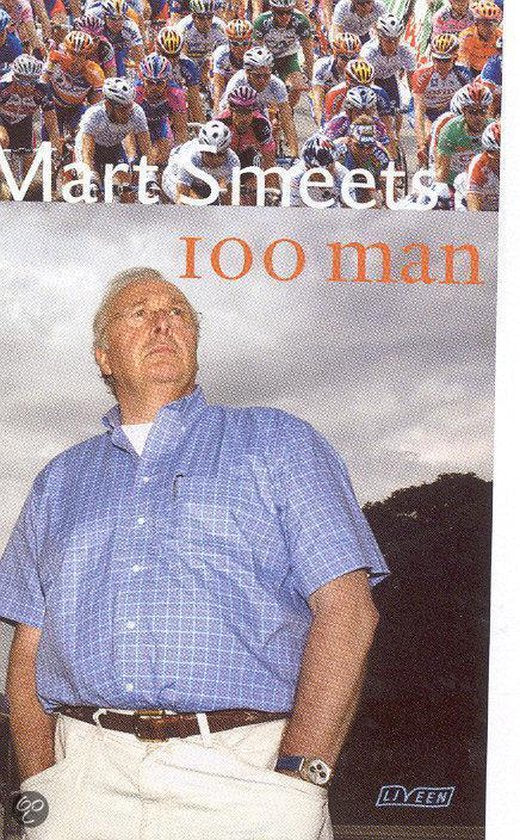 Honderd Mannen - Martinus Jan Smeets