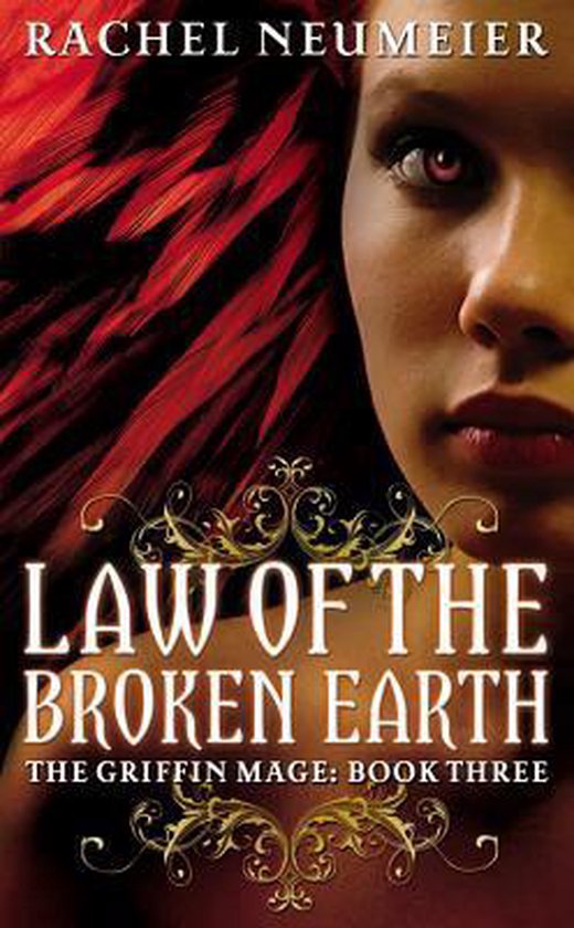 Law of the Broken Earth - Rachel Neumeier