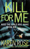 Kill for Me - Karen Rose, Tavia Gilbert