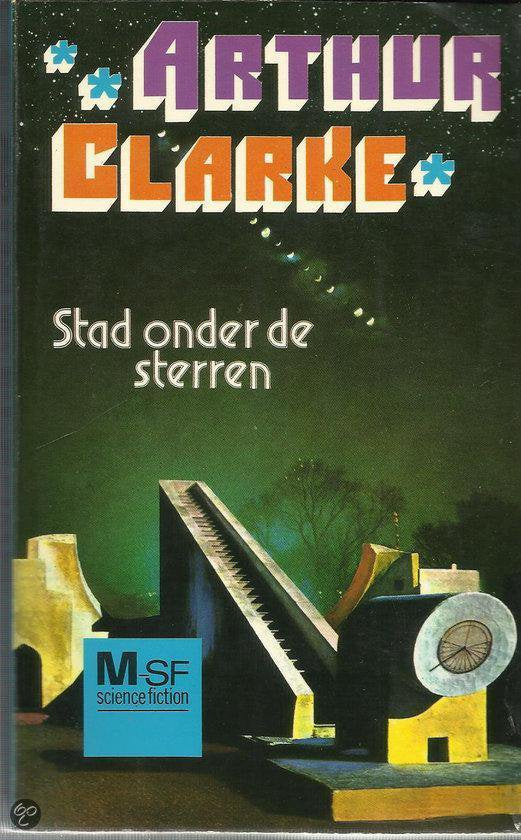 Stad onder de sterren - Arthur Clarke