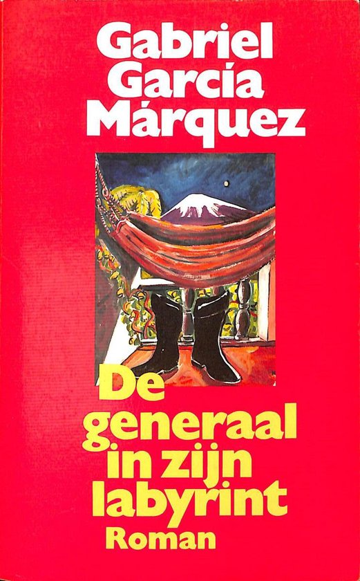 Generaal in zijn labyrint - Gabriel Garcia Marquez