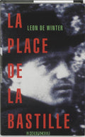 La Place de la Bastille - L. de Winter, Leon de Winter