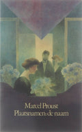 De kant van Swann boek 3: Plaatsnamen: de naam - Marcel Proust, Eric de Kuyper