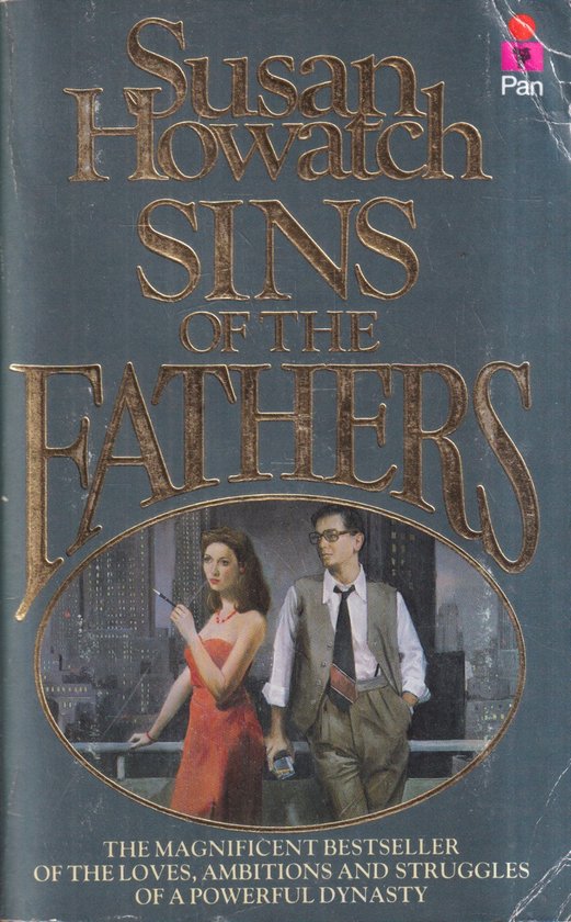 Sins of the Fathers - Susan Howatch, Robert Whitfield