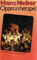 OPZET IN HET SPEL - Neber, Hans