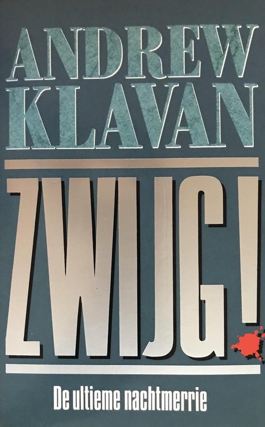 Zwijg ! - Andrew Klavan