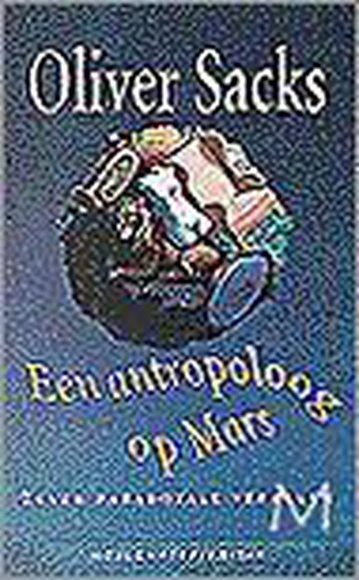 Een antropoloog op Mars - Oliver Sacks, Onbekend