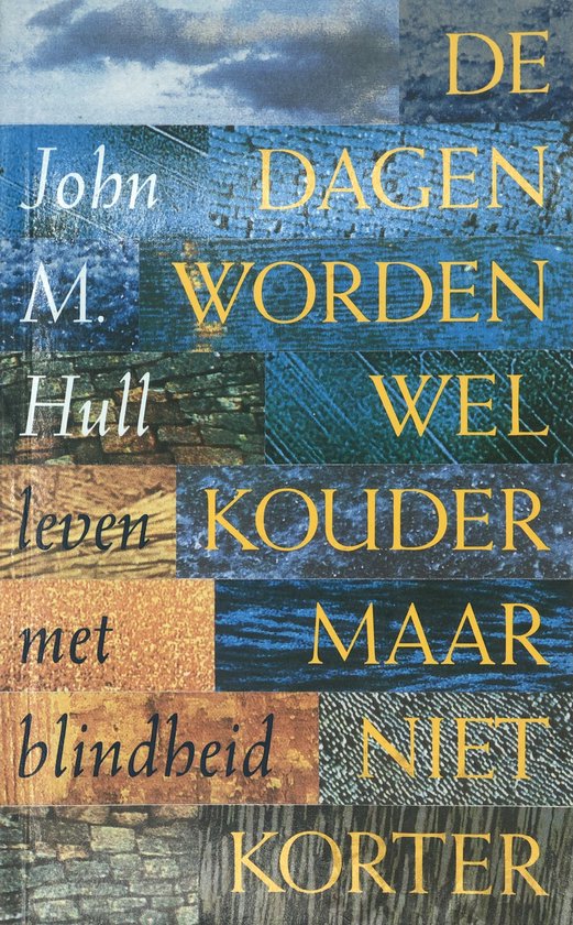 De dagen worden wel kouder maar niet korter - John M. Hull
