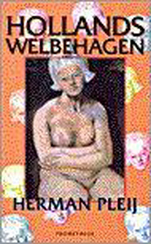 Hollands welbehagen - Pleij