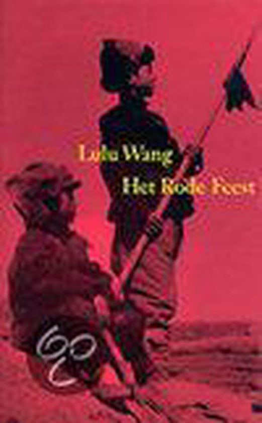 Het rode Feest | - Lulu Wang