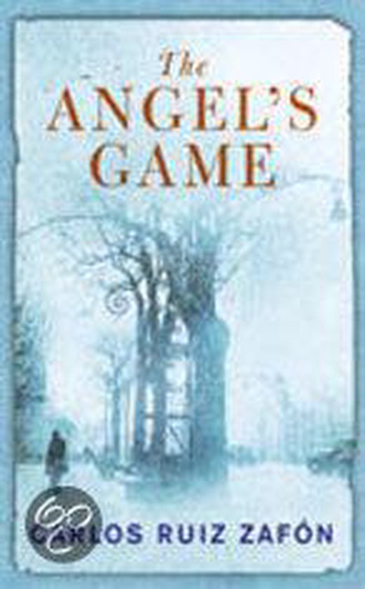 The Angel's Game / druk 1 - Carlos Ruiz Zafon, Carlos Ruis Zafon