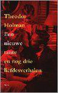 Een nieuwe tante - Theodor Holman