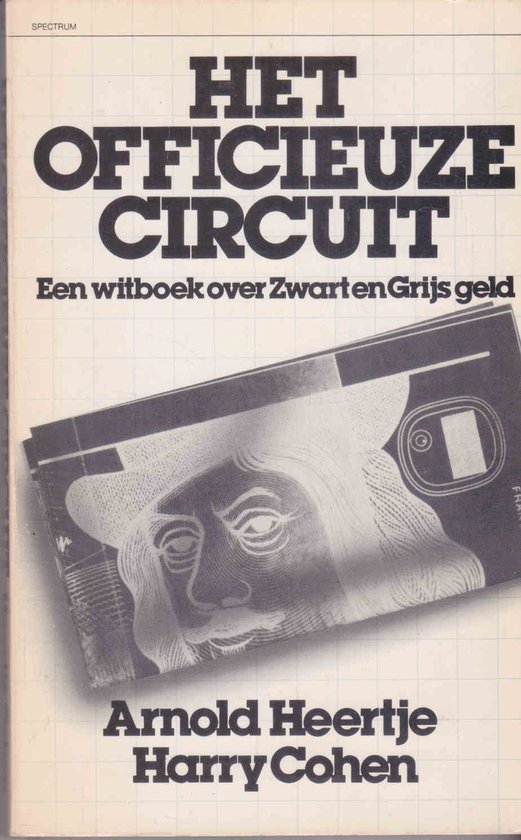 Het Officieuze Circuit - A. Heertje, Harry Cohen