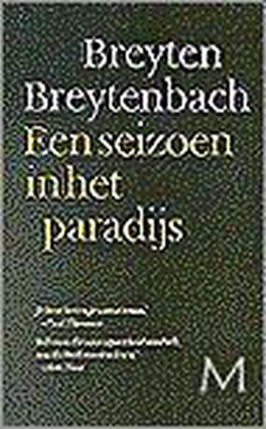 Een seizoen in het paradijs - Breyten Breytenbach, Adriaan van Dis