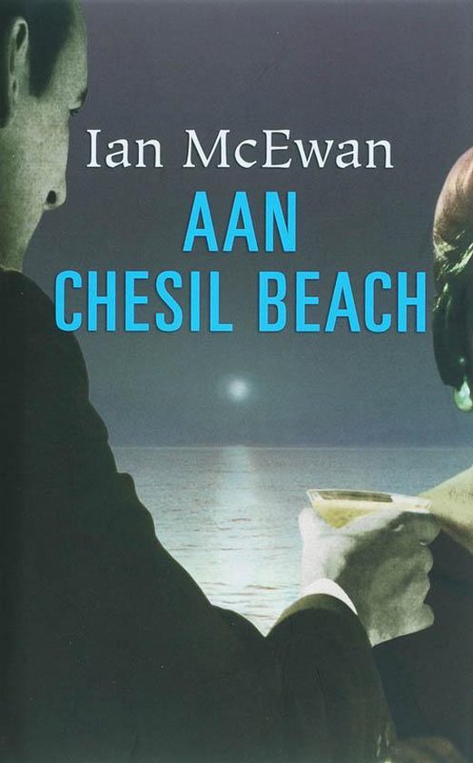 Aan Chesil Beach - Ian Macewan