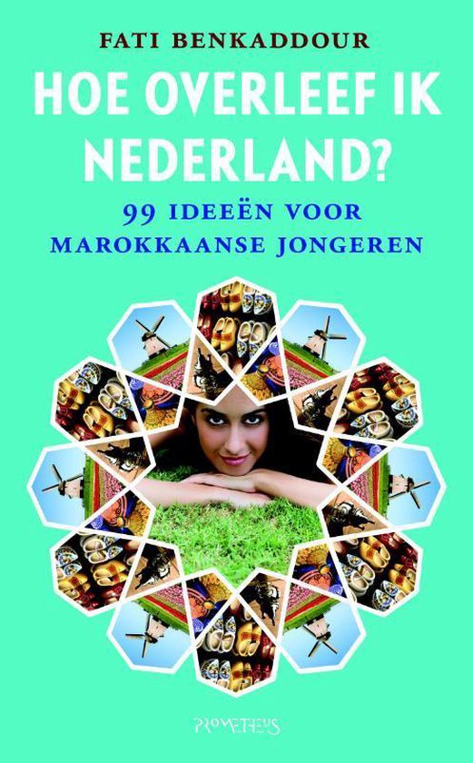 Hoe Overleef Ik Nederland? - Fati Benkaddour