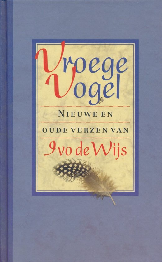 Vroege vogel - Ivo de Wĳs