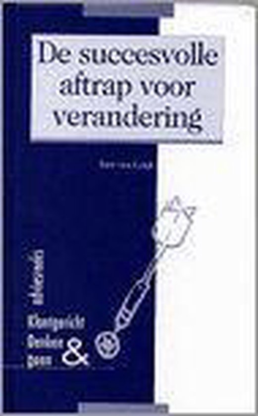 De succesvolle aftrap voor verandering - Bart van Luijk