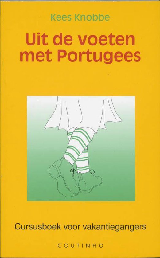 Uit De Voeten Met Portugees Dr1 - Kees Knobbe