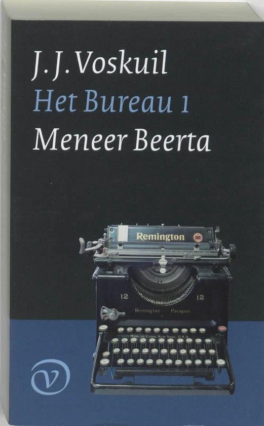 Bureau Deel1 Meneer Beerta - J.J. Voskuil