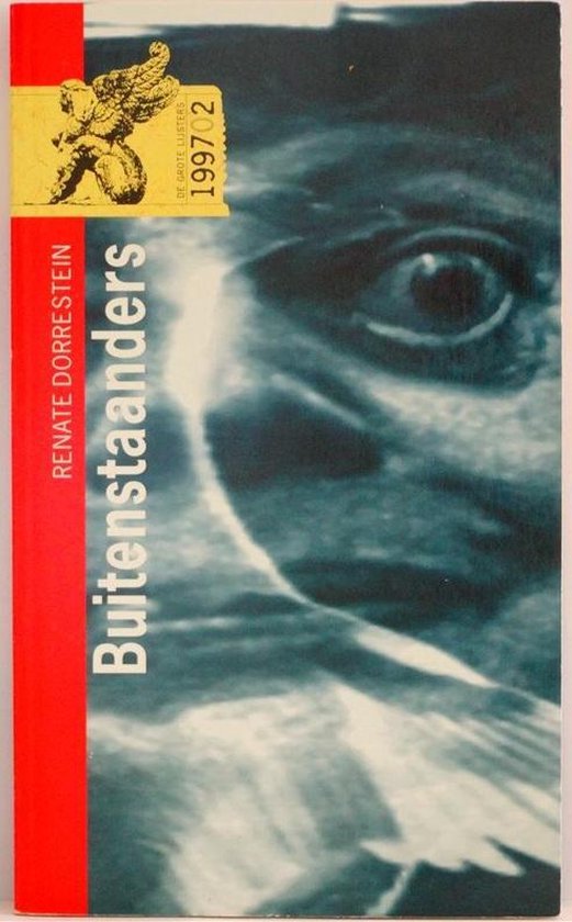 Buitenstaanders - Renate Dorrestein, R. Dorrestein
