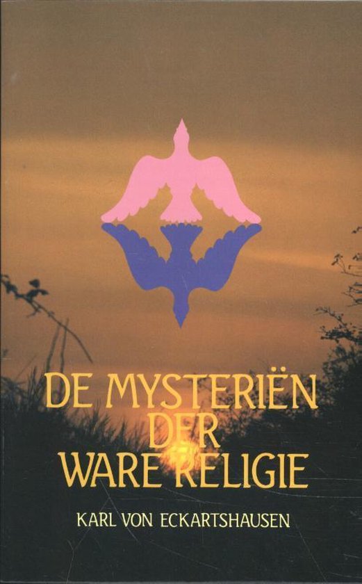 Mysterien der ware religie - Karl Von Eckartshausen