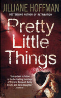 Pretty Little Things - Jilliane Hoffman