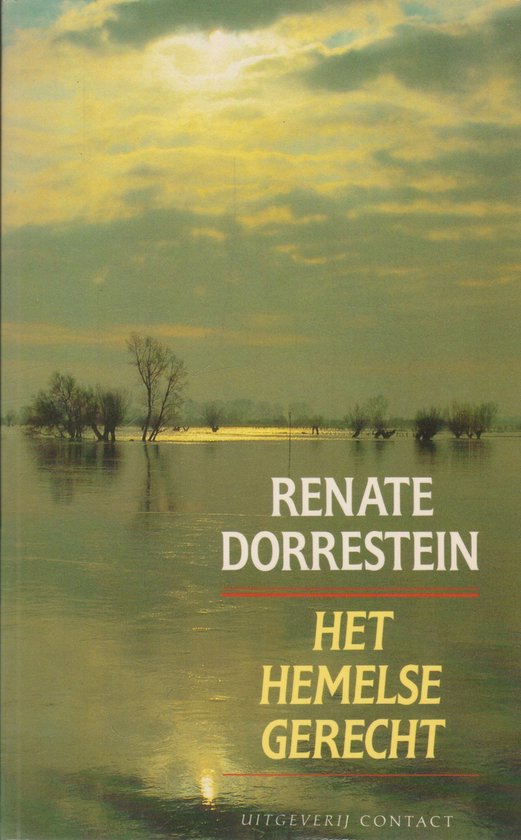 Het Hemelse Gerecht - Renate Dorrestein, R. Dorrestein