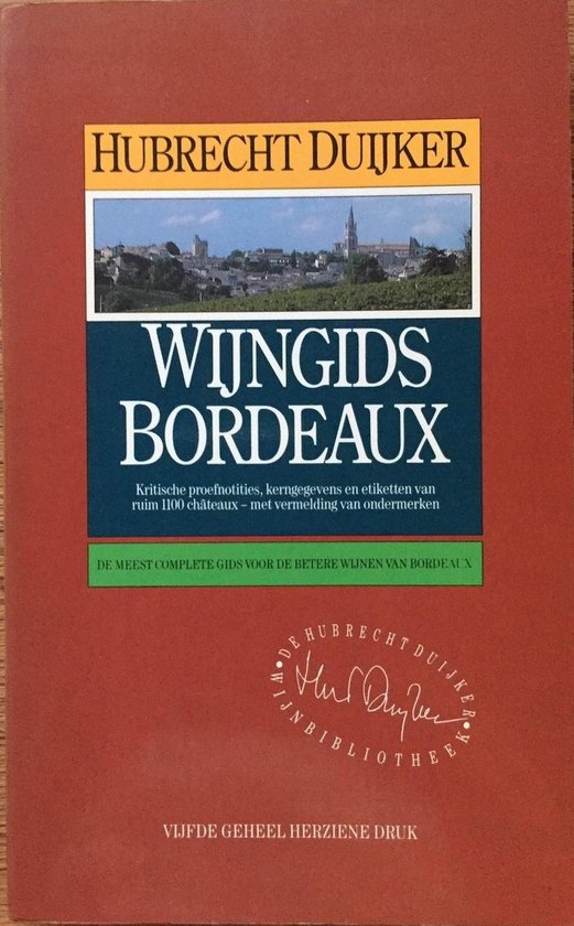 Wyngids bordeaux (5e dr) - Hubrecht Duijker