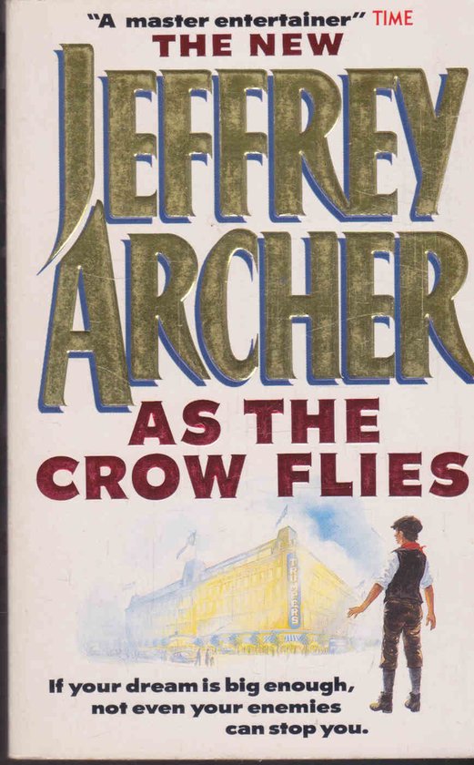 As the Crow Flies - Jeffrey Archer