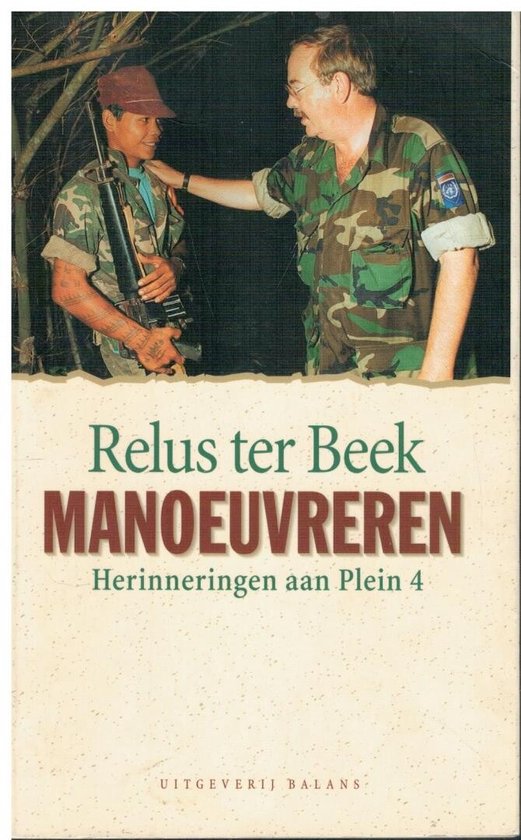 MANOEUVREREN .HERINNERINGEN PLEIN 4 - Relus ter Beek