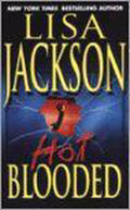 Hot Blooded - Lisa Jackson