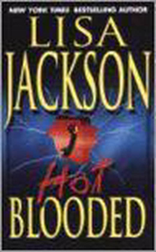 Hot Blooded - Lisa Jackson