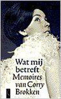 Wat Mij Betreft Memoires Van C Brokken - C. Brokken