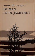 De Man in de jachthut - Anne de Vries