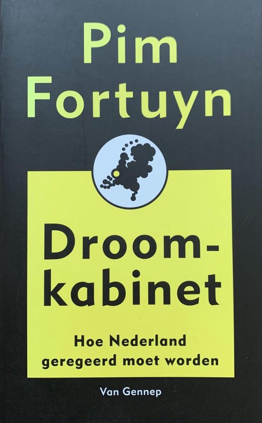 Droomkabinet - Pim Fortuyn
