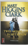 Twee Meisjes In Het Blauw - Mary Higgins Clark, geen