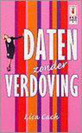 Daten zonder Verdoving - Cach, Lisa, Lydia Meeder