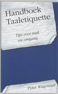 Handboek Taaletiquette - Piet Wagenaar