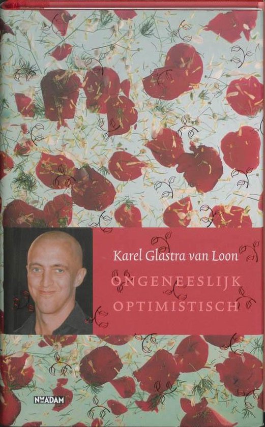 Ongeneeslijk optimistisch - Karel Glastra van Loon
