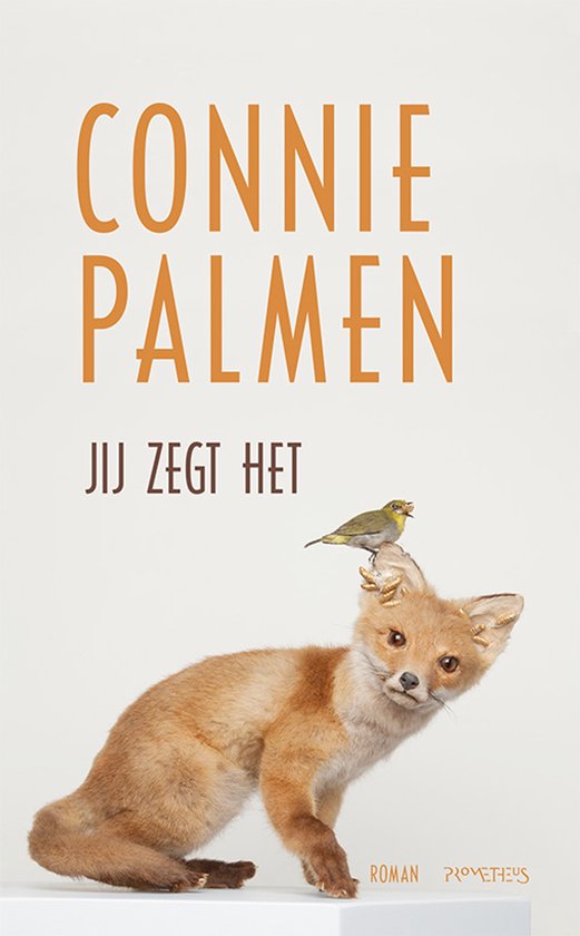 Jij zegt het - Connie Palmen