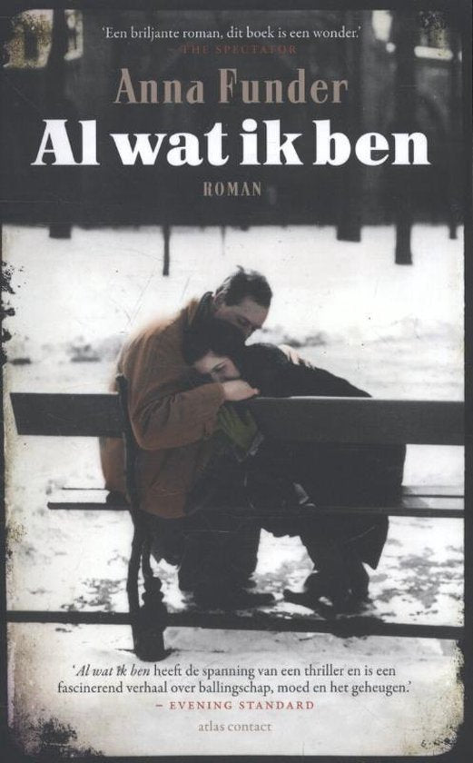 Al wat ik ben - Anna Funder
