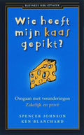 Business bibliotheek - Wie heeft mijn kaas gepikt? - Spencer Johnson, Kenneth Blanchard