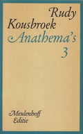 Anathema's 3 - Rudy Kousbroek