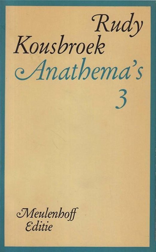 Anathema's 3 - Rudy Kousbroek