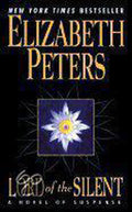 Lord Of The Silent: A Novel Of Suspense - Elizabeth Peters