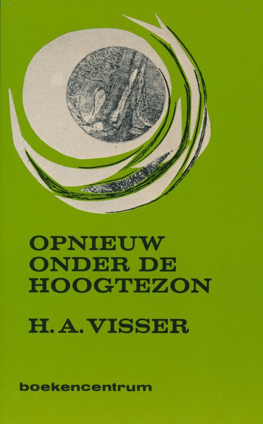 Opnieuw onder de hoogtezon - H.A. Visser, Klaas Meijer