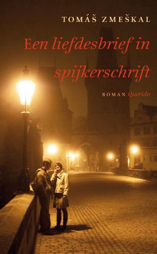 Een liefdesbrief in spijkerschrift - Tomás Zmeskal